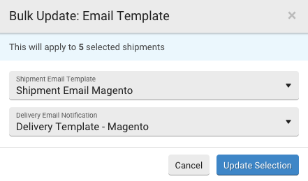 Bulk Update Email template pop-up. Shipment & Delivery Template drop-downs. Counts shipments email applies to.