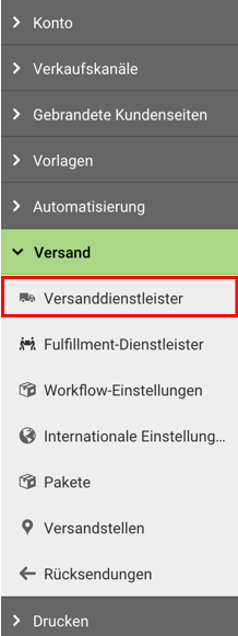 Deutsche Sprache. Seitenleiste „Einstellungen“. Dropdown-Menü „Versand“. Das Kästchen markiert die Versanddienstleister-Optionen.