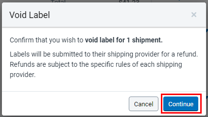 Click the continue button to confirm that you wish to void the label.