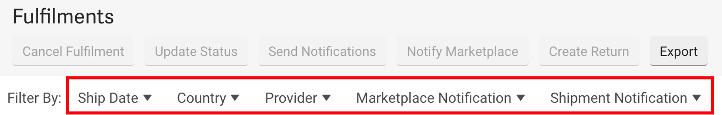 Image of the filter bar highlighted. Options include Ship Date, Country, Provider, Marketplace Notification, and Shipment Notification.
