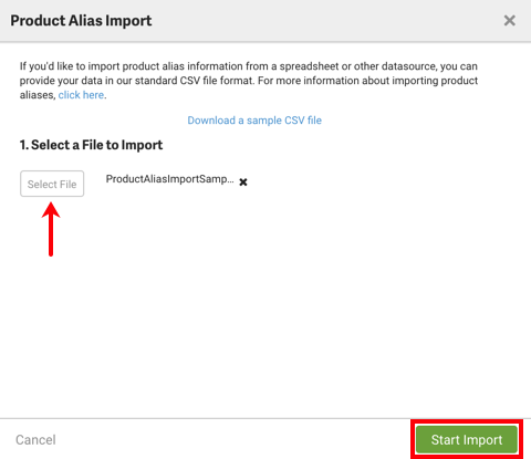 Product Alias Import pop-up. Red arrow points from Select File button to uploaded CSV. Red box highlights Start Import button.