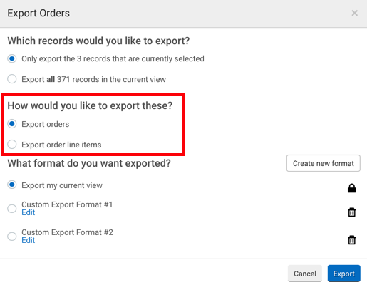 Export Order pop-up. Red box highlights radio button options for: How would you like to export these?