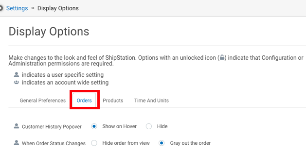Settings > Display Options page. Orders tab highlighted. Options: Customer History Popover; When Order Status Changes